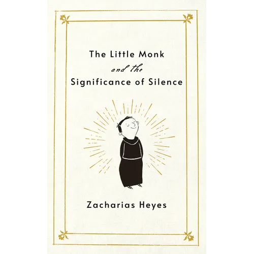 The Little Monk and the Significance of Silence
