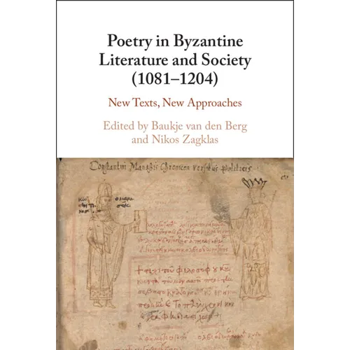 Poetry in Byzantine Literature and Society (1081-1204)