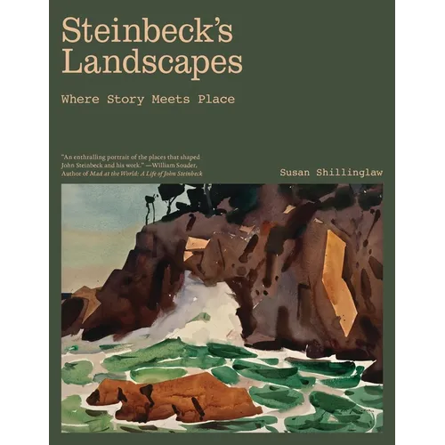 Steinbeck's Landscapes: Where Story Meets Place