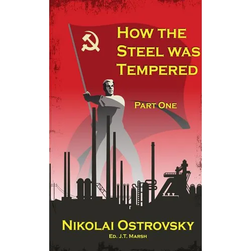 How the Steel Was Tempered: Part One (Mass Market Paperback)