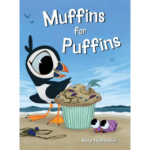 Muffins for Puffins: A Seaside Adventure of Friendship and Creativity