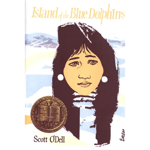 Island of the Blue Dolphins: A Newbery Award Winner