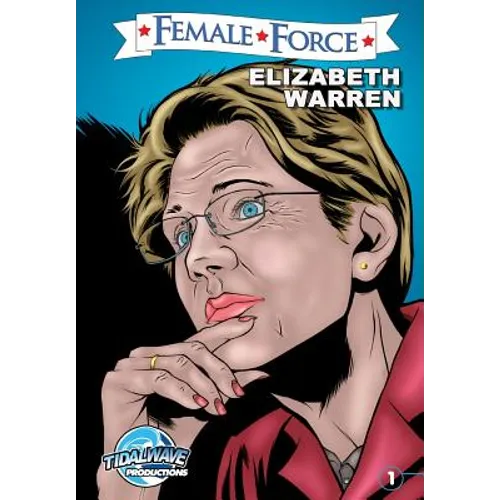 Female Force: Elizabeth Warren