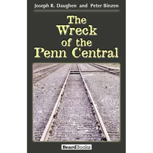 The Wreck of the Penn Central