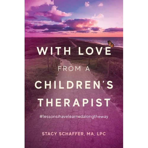 With Love from a Children's Therapist: #lessonsihavelearnedalongtheway