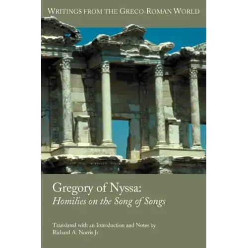 Gregory of Nyssa: Homilies on the Song of Songs