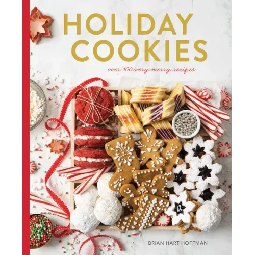 Holiday Cookies: Over 100 Very Merry Recipes