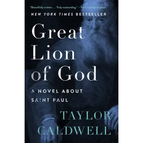 Great Lion of God: A Novel about Saint Paul - Paperback