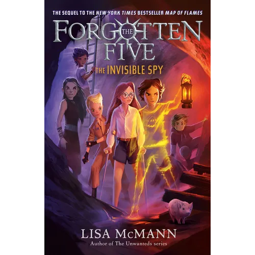 The Invisible Spy (The Forgotten Five, Book 2)