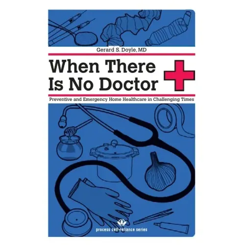 When There Is No Doctor: Preventive and Emergency Home Healthcare in Challenging Times