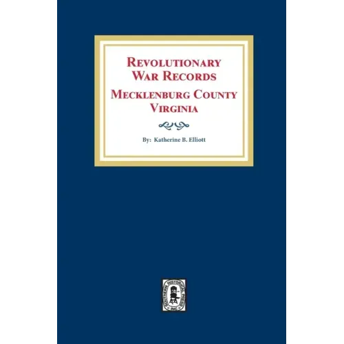 Revolutionary War Records Mecklenburg County, Virginia