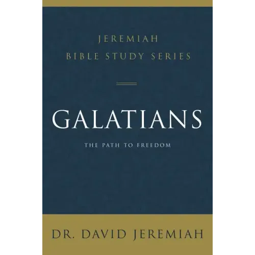 Galatians: The Path to Freedom