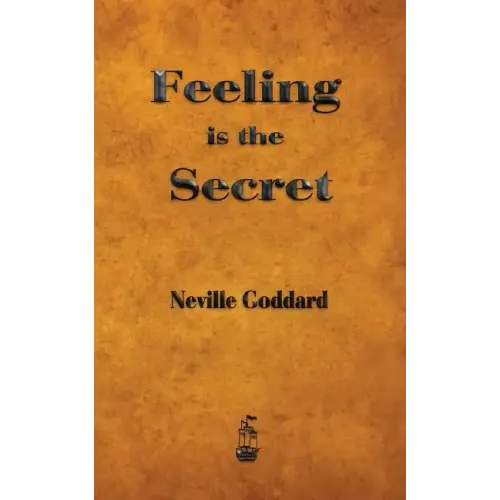 Feeling is the Secret