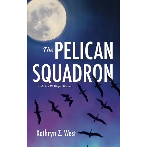 The Pelican Squadron