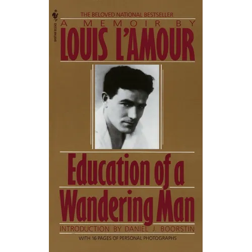 Education of a Wandering Man: A Memoir