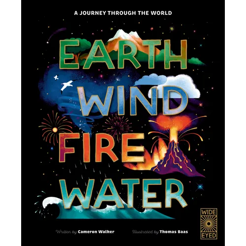 Earth, Wind, Fire, Water: A Journey Through the World
