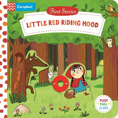 Little Red Riding Hood: A Push, Pull, Slide Book