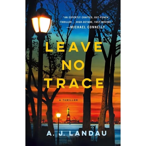 Leave No Trace: A National Parks Thriller