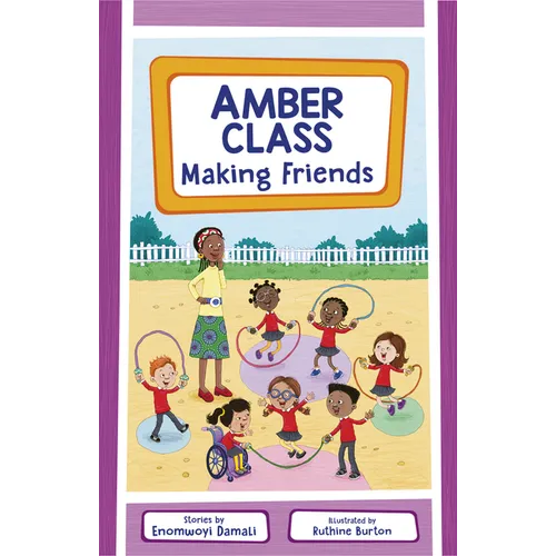 Amber Class: Making Friends