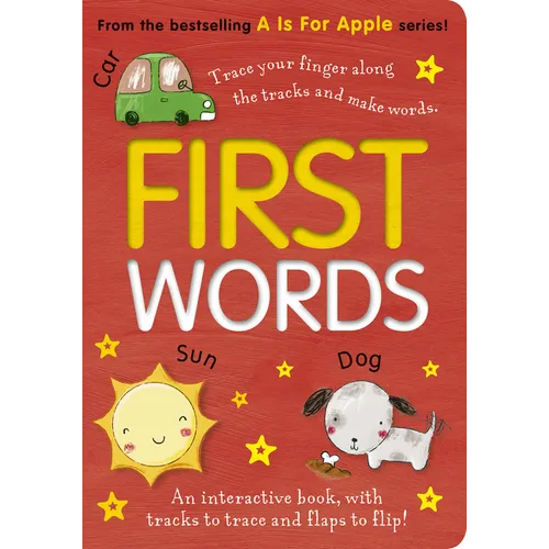 First Words: An Interactive Book, with Tracks to Trace and Flaps to Lift!