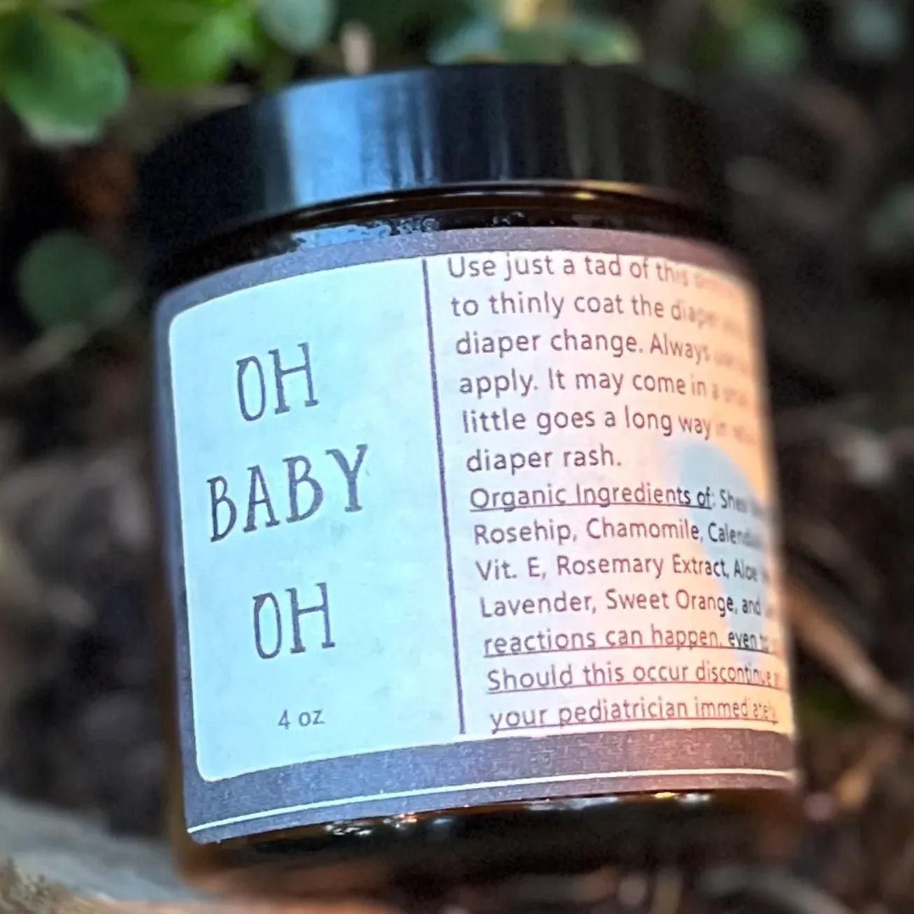 Oh Baby Oh! " What a bum!" Organic Diaper Balm -/Chafing/Cracked Skin- to help soothe any bottom (including adults)