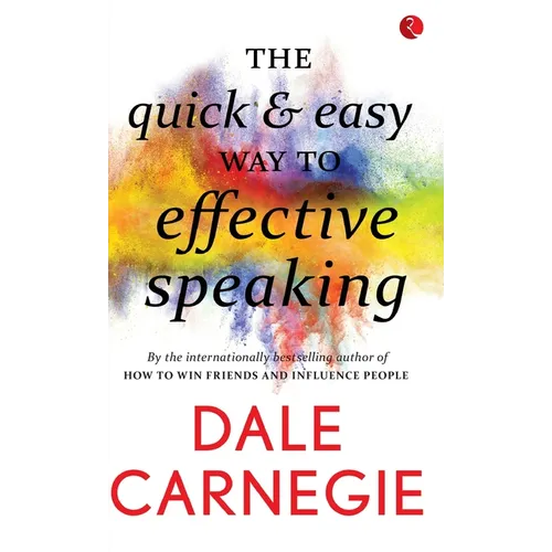 The Quick & Easy Way To Effective Speaking