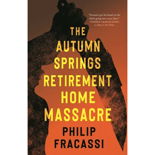 The Autumn Springs Retirement Home Massacre