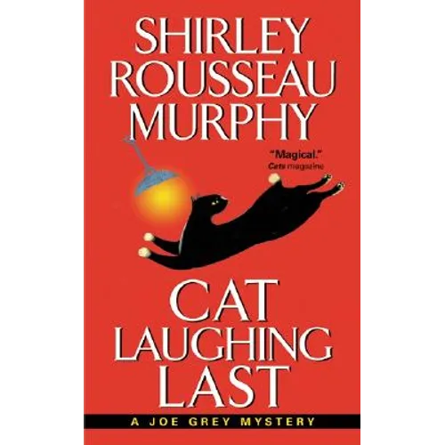 Cat Laughing Last: A Joe Grey Mystery