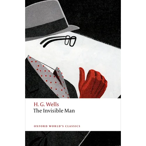 The Invisible Man: A Grotesque Romance