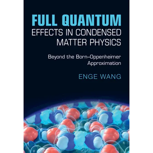 Full Quantum Effects in Condensed Matter Physics
