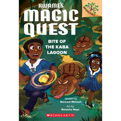 Bite of the Kaba Lagoon: A Branches Book (Kwame's Magic Quest #3)