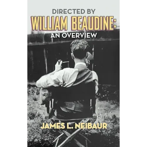 Directed by William Beaudine: An Overview (hardback)