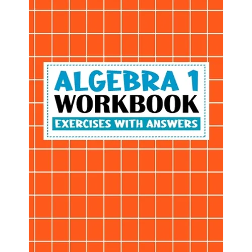 algebra 1 workbook with answers: algebra exercises book with answers algebra workbook for Mastering Essential Math Skills Problem Solving (algebra exe
