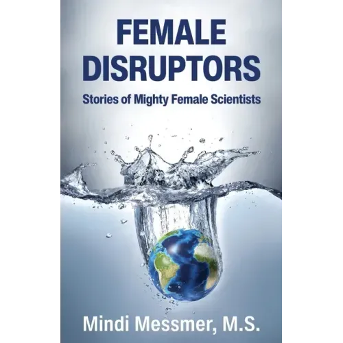Female Disruptors