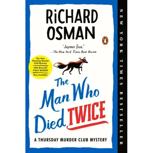 The Man Who Died Twice: A Thursday Murder Club Mystery