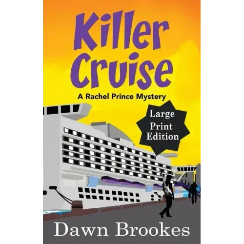 Killer Cruise Large Print Edition