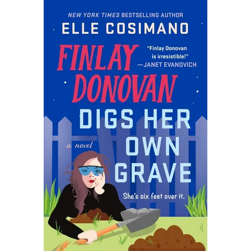 Finlay Donovan Digs Her Own Grave - Paperback
