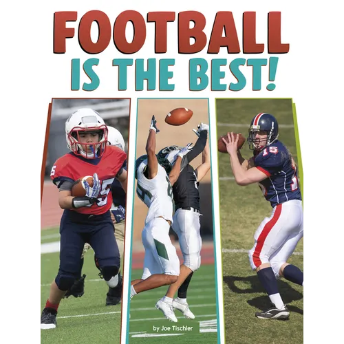 Football Is the Best!