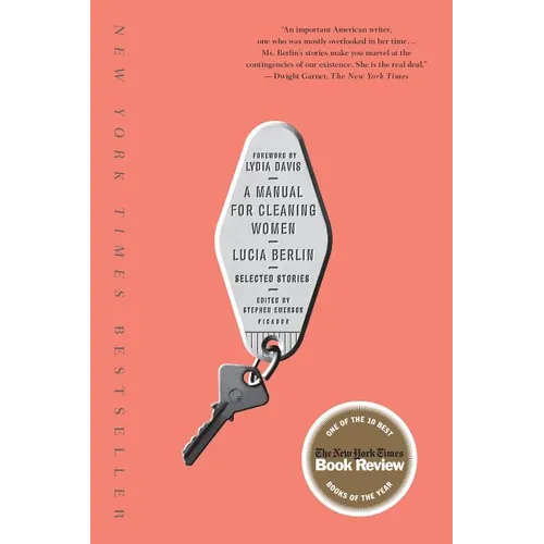 A Manual for Cleaning Women: Selected Stories