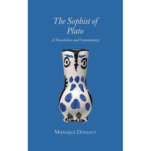 The Sophist of Plato: A Translation and Commentary