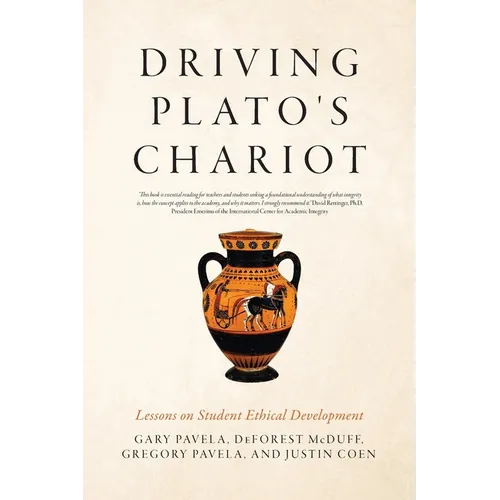 Driving Plato's Chariot: Lessons on Student Ethical Development