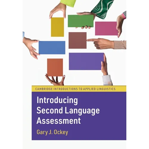 Introducing Second Language Assessment