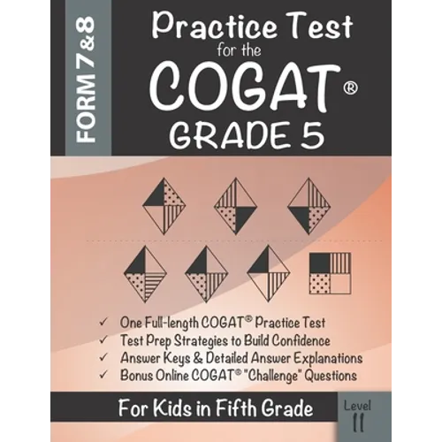 Practice Test for the COGAT Grade 5 Level 11: CogAT Test Prep Grade 5: Cognitive Abilities Test Form 7 and 8 for 5th Grade