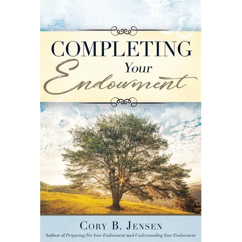Completing Your Endowment