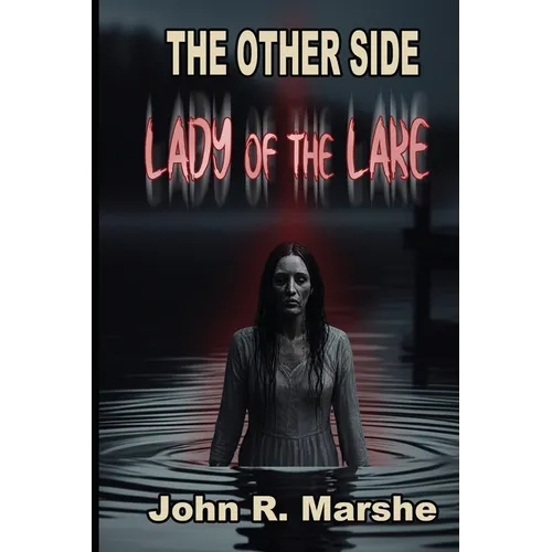 The Other Side - The Lady of the Lake