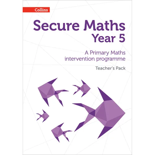 Secure Year 5 Maths Teacher's Pack: A Primary Maths intervention programme