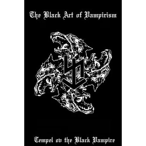 The Black Art of Vampirism