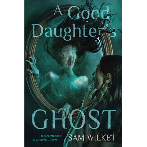 A Good Daughter's Ghost