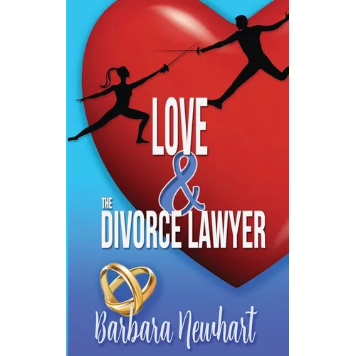 Love and the Divorce Lawyer