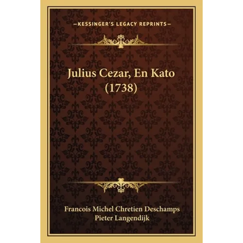 Julius Cezar, En Kato (1738)
